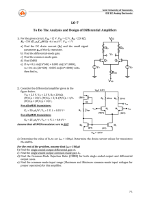 LO-7 To Do The Analysis and Design of Differential Amplifiers