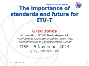 The importance of standards and future for ITU-T