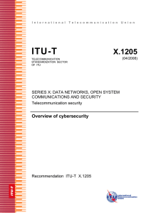 ITU-T Rec. X.1205 (04/2008) Overview of cybersecurity