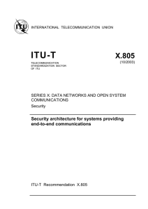 ITU-T Rec. X.805 (10/2003) Security architecture for systems