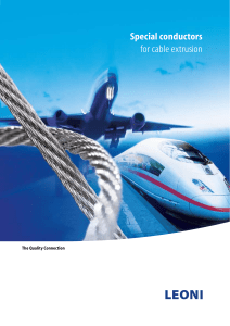 Special conductors for cable extrusion