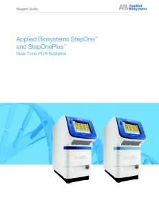 Applied Biosystems StepOne™ and StepOnePlus™ Real