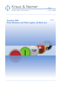 Catalog 302 Push Buttons and Pilot Lights, Ø 22,5 mm