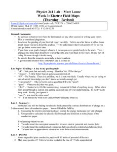 Physics 241 Lab – Matt Leone Week 3: Electric Field Maps