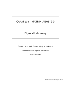 CAAM 335 · MATRIX ANALYSIS Physical Laboratory