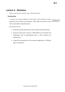 Lecture 4 – Resistors
