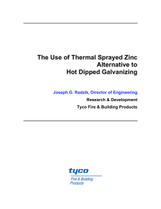 The Use of Thermal Sprayed Zinc Alternative to Hot Dipped
