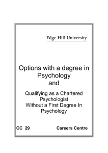 Options with a degree in Psychology and - Careers Centre