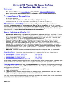 Spring 2012 Physics 111 Course Syllabus for Sections 010, 012