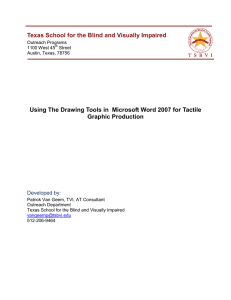 Drawing with Word 2007 and 2010 - Texas School for the Blind and
