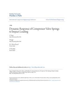 Dynamic Response of Compressor Valve Springs - Purdue e-Pubs