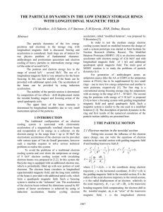 The Particle Dynamics in the Low Energy Storage Rings with