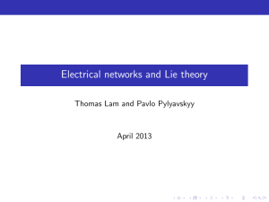 Electrical networks and Lie theory, Boulder 2013