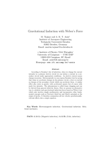 Gravitational Induction with Weber`s Force