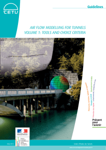 Air flow modelling for tunnels Volume 1: tools And choice