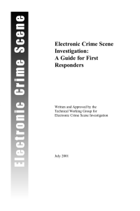 Electronic Crime Scene Investigation: A Guide for