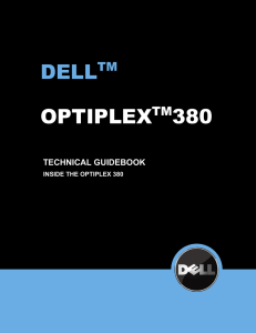 OptiPlex 380 Technical Guidebook