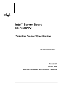 Intel ® Server Board SE7320VP2 Technical Product Specification