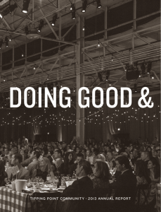 TIPPING POINT COMMUNITY • 2013 ANNUAL REPORT