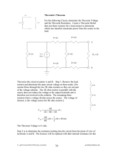 Thevenin`s Theorem For the following Circuit, determine the