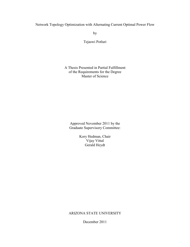 Network Topology Optimization with Alternating Current Optimal
