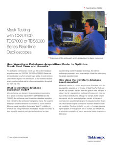 Tektronix: Applications > Mask Testing with CSA7000, TDS7000 or