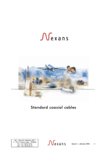 Standard coaxial cables