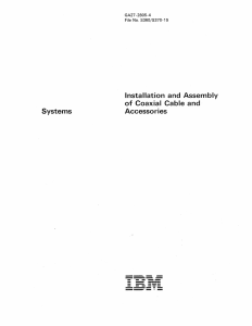 Systems Installation and Assembly of Coaxial Cable and· Accessories