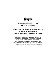 Trayer 100, 110 and 120 Series Submersible Load Interrupter