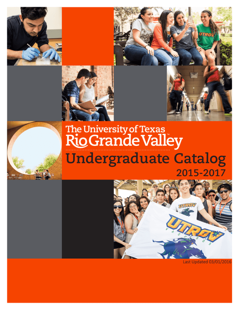 Undergraduate Catalog University Of Texas Rio Grande Valley