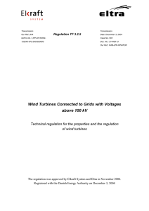 Wind Turbines Connected to Grids with Voltages