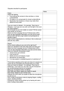Etiquette checklist for participants Notes Vision Adjust the lighting