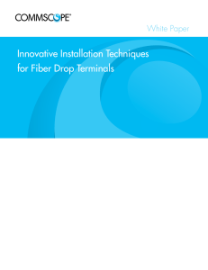 Innovative Installation Techniques for Fiber Drop Terminals