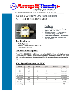 4.0 to 8.0 GHz Ultra Low Noise Amplifier