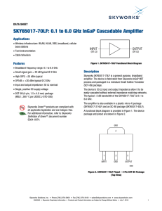 SKY65017-70LF: 0.1 to 6.0 GHz InGaP Cascadable Amplifier