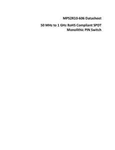MPS2R10-606 Datasheet 50 MHz to 1 GHz RoHS Compliant SPDT