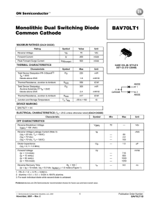 Monolithic Dual Switching Diode Common Cathode BAV70LT1