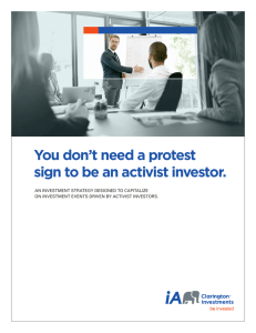 You don`t need a protest sign to be an activist investor.