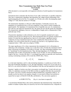 More Transmission Line Math Than You Want ZZ Z /2 = α