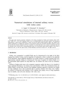 Numerical simulations of internal solitary waves with vortex cores