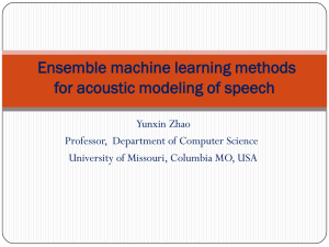 Ensemble Machine Learning Methods for Acoustic Modeling of