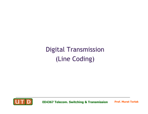 Digital Transmission (Line Coding) (Line Coding)