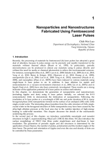 Nanoparticles and Nanostructures Fabricated Using