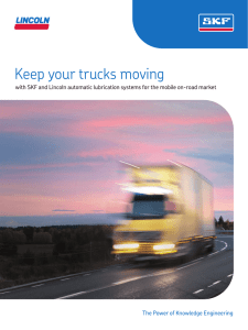 Keep your trucks moving with SKF and Lincoln automatic lubrication