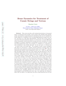 Brane dynamics for treatment of cosmic strings and vortons