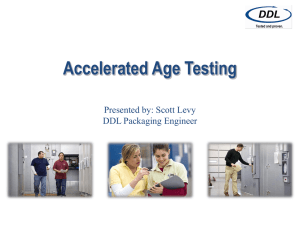 Accelerated Age Testing