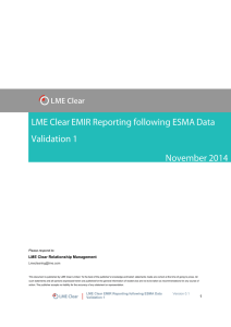 LME Clear EMIR Reporting following ESMA Data Validation 1