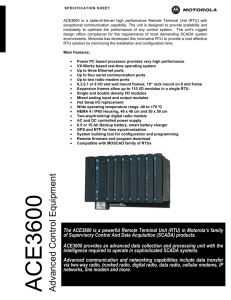 The ACE3600 is a powerful Remote Terminal Unit (RTU) in