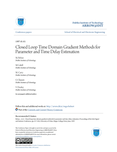 Closed Loop Time Domain Gradient Methods for