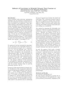 Influence of Uncertainty in Metabolic Dynamic Time Constant on